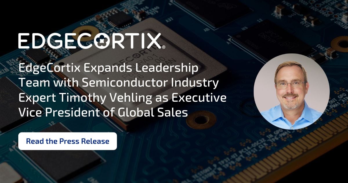 EdgeCortix-Expands-Leadership-Team-Timothy-Vehling-as-EVP-Global-Sales