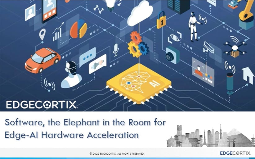 Software the Elephant in the Room for Edge-AI Hardware Acceleration thumbnail
