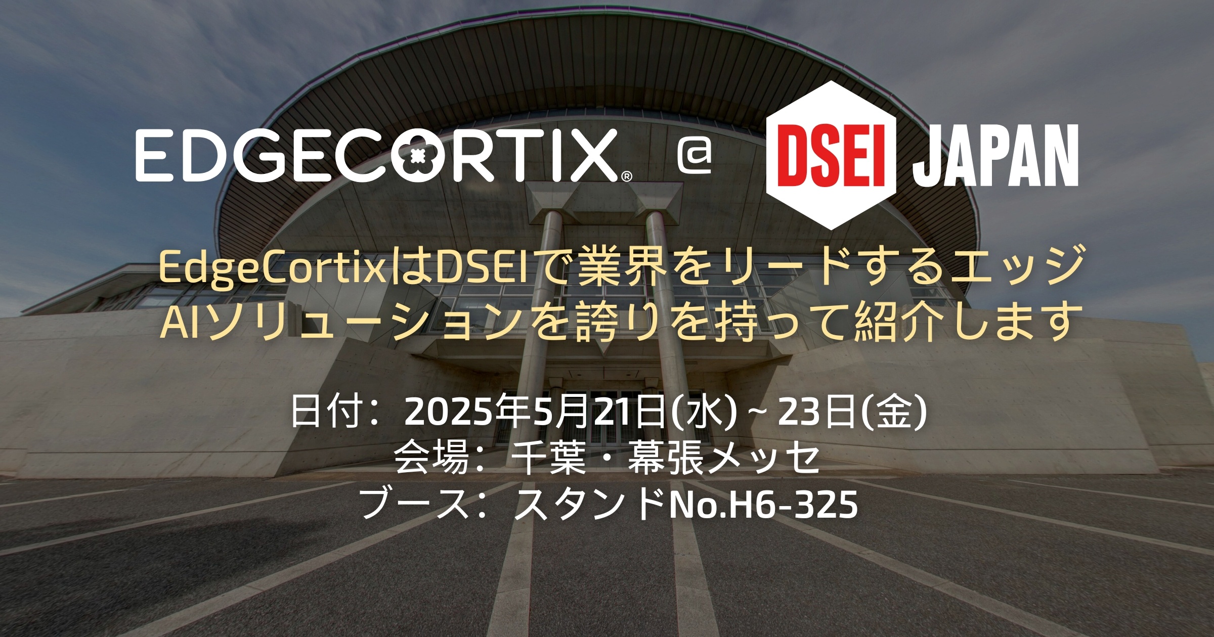 DSEI Japan 2025 | EdgeCortix