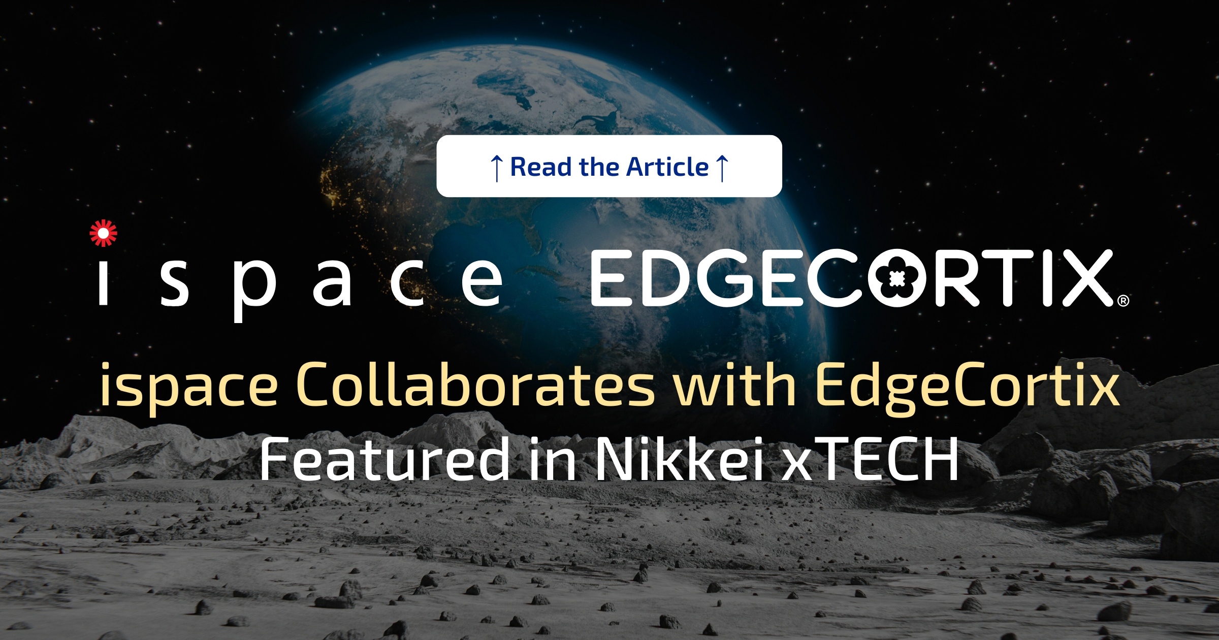 Nikkei XTech: ispace Collaborates with EdgeCortix - Featured in Nikkei ...